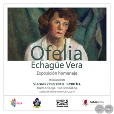 Ofelia Echague Vera - Exposicin Homenaje - Viernes, 07 de Diciembre de 2018